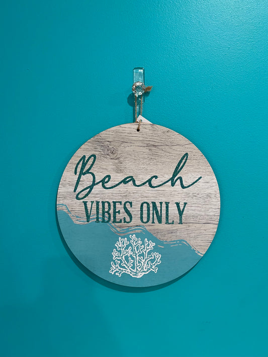 “Beach Vibes Only” Hanging Sign